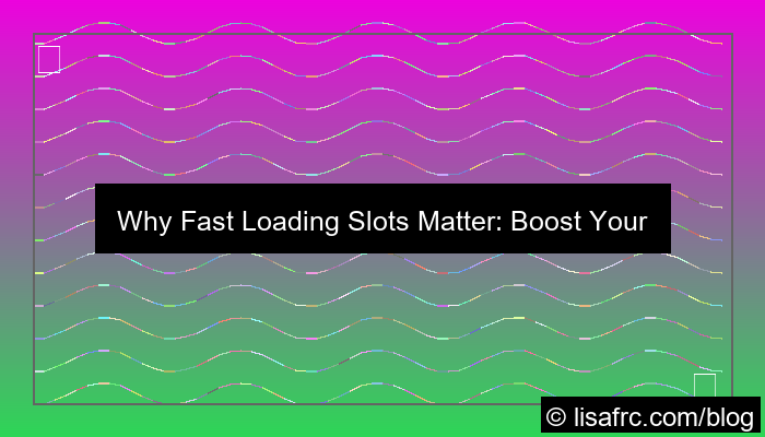 fast loading slots