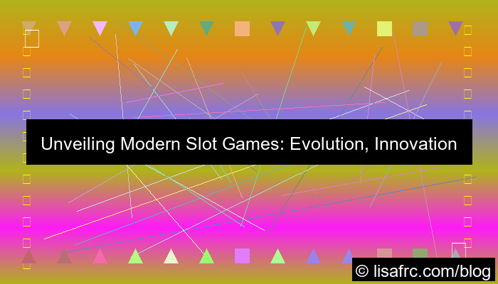 visual modern slot games