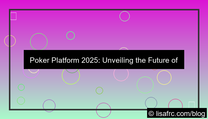 poker platform 2025