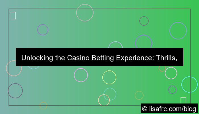 casino betting experience