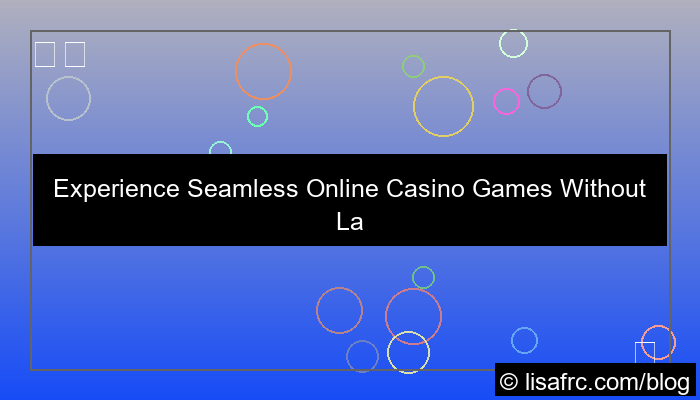 casino games without lag