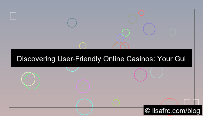 casino userfriendly site