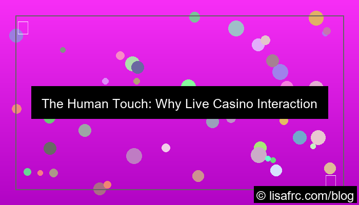 live casino interaction