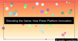 poker platform innovation