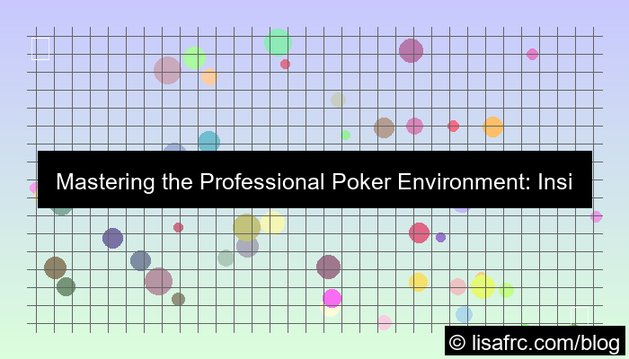 professional poker environment