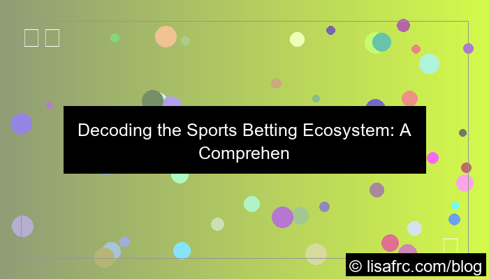 sports betting ecosystem