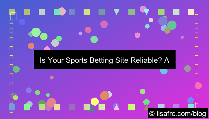 sports betting reliability